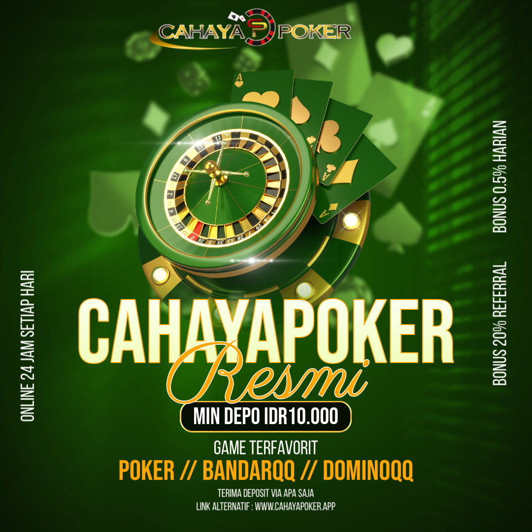 Cahayapoker: Agen Resmi Permainan Bandarqq & Dominoqq Online Indonesia